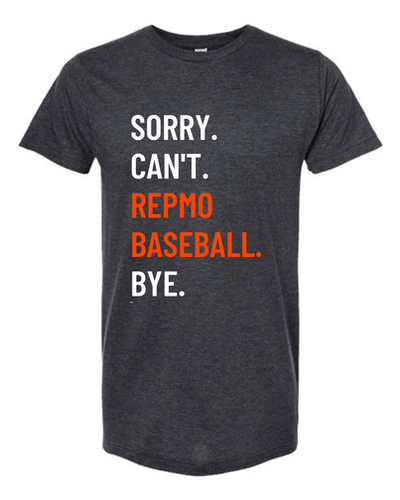 Repmo Baseball Club Merch 2025 | Sorry Can't Bye | Soft t-shirts | A310