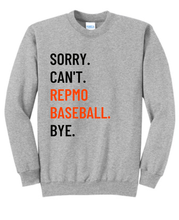 Repmo Baseball Club Merch 2025 | Sorry Can't Bye | Sweatshirt | A310