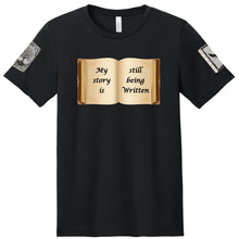 My Story Is Still Being Written | T-Shirt | A798