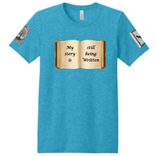 My Story Is Still Being Written | T-Shirt | A798